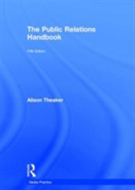 ＰＲハンドブック（第５版）<br>The Public Relations Handbook (Media Practice) （5TH）