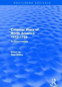 Colonial Wars of North America, 1512-1763 (Routledge Revivals) : An Encyclopedia (Routledge Revivals)