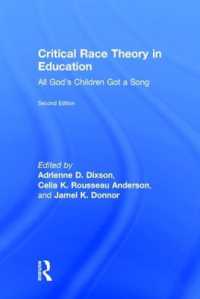 教育における批判的人種理論（第２版）<br>Critical Race Theory in Education : All God's Children Got a Song （2ND）