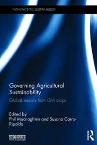 遺伝子組換作物とグローバルな農業の持続可能性<br>Governing Agricultural Sustainability : Global lessons from GM crops (Pathways to Sustainability)