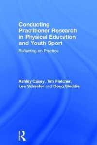 Conducting Practitioner Research in Physical Education and Youth Sport : Reflecting on Practice