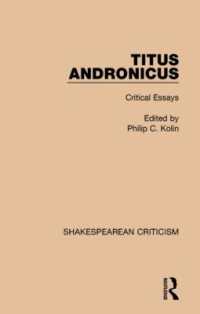Titus Andronicus : Critical Essays (Shakespearean Criticism)