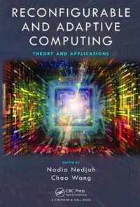 Reconfigurable and Adaptive Computing : Theory and Applications