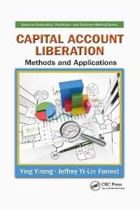 Capital Account Liberation : Methods and Applications (Systems Evaluation, Prediction, and Decision-making)