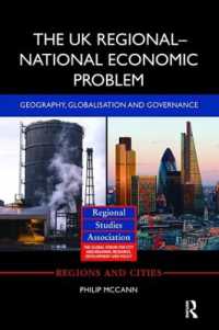 The UK Regional-National Economic Problem : Geography, globalisation and governance (Regions and Cities)