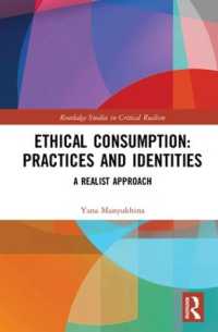Ethical Consumption: Practices and Identities : A Realist Approach (Routledge Studies in Critical Realism)