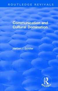 Revival: Communication and Cultural Domination (1976) (Routledge Revivals)