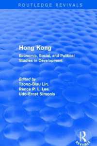 Hong Kong : Economic, Social, and Political Studies in Development, with a Comprehensive Bibliography (Routledge Revivals)