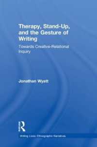 Therapy, Stand-Up, and the Gesture of Writing : Towards Creative-Relational Inquiry (Writing Lives: Ethnographic Narratives)