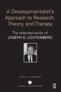 Selected Papers of Joseph Lichtenberg : The World Book of Psychoanalysis (World Library of Mental Health)