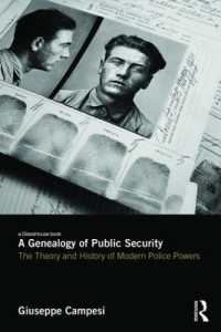 A Genealogy of Public Security : The Theory and History of Modern Police Powers