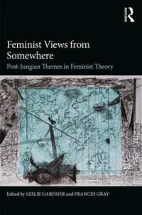 ユング派心理学とフェミニズム<br>Feminist Views from Somewhere : Post-Jungian themes in feminist theory