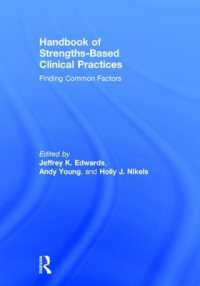 Handbook of Strengths-Based Clinical Practices : Finding Common Factors