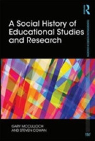 『イギリス教育学の社会史：学問としての在り方をめぐる葛藤』（原書）<br>A Social History of Educational Studies and Research (Foundations and Futures of Education)