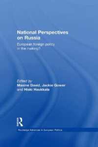 National Perspectives on Russia : European Foreign Policy in the Making? (Routledge Advances in European Politics)