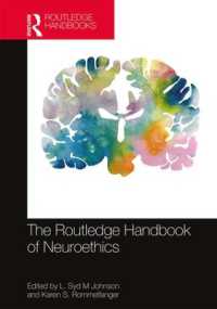 ラウトレッジ版　脳神経倫理学ハンドブック<br>The Routledge Handbook of Neuroethics (Routledge Handbooks in Applied Ethics)