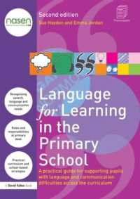 Language for Learning in the Primary School : A practical guide for supporting pupils with language and communication difficulties across the curriculum (nasen spotlight)
