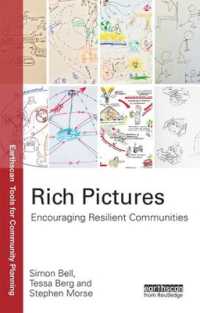 強靭なコミュニティをつくるためのリッチ・ピクチャー<br>Rich Pictures : Encouraging Resilient Communities (Earthscan Tools for Community Planning)