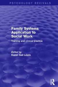 Family Systems Application to Social Work : Training and Clinical Practice (Psychology Revivals)