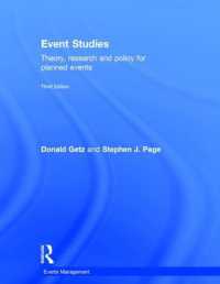 Event Studies : Theory， research and policy for planned events (Events Management)