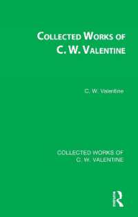 Ｃ．Ｗ．ヴァレンタイン著作集（復刻版・全７巻）<br>Collected Works of C.W. Valentine (Collected Works of C.W. Valentine)