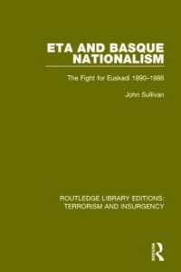 ETA and Basque Nationalism (RLE: Terrorism & Insurgency) : The Fight for Euskadi 1890-1986 (Routledge Library Editions: Terrorism and Insurgency)