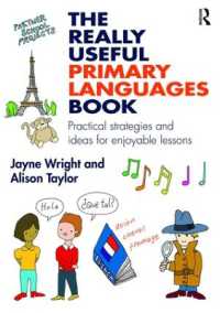 The Really Useful Primary Languages Book : Practical strategies and ideas for enjoyable lessons (The Really Useful)