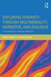 Exploring Diversity through Multimodality, Narrative, and Dialogue : A Framework for Teacher Reflection