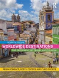 Worldwide Destinations : The geography of travel and tourism -- Paperback / softback （7 ed）