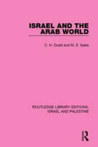 Israel and the Arab World (RLE Israel and Palestine) (Routledge Library Editions: Israel and Palestine)