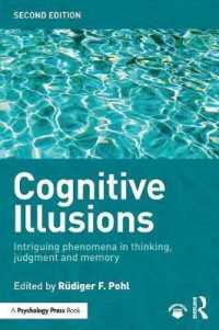 認知的錯覚ハンドブック（第２版）<br>Cognitive Illusions : Intriguing Phenomena in Judgement, Thinking and Memory （2ND）