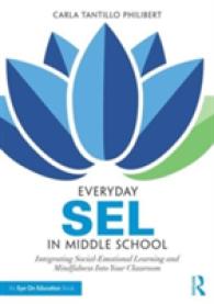 中学校での社会情動的学習（SEL）とマインドフルネスの統合<br>Everyday SEL in Middle School : Integrating Social-Emotional Learning and Mindfulness into Your Classroom