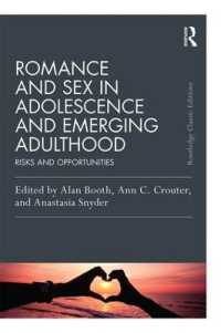 Romance and Sex in Adolescence and Emerging Adulthood : Risks and Opportunities (Psychology Press & Routledge Classic Editions)