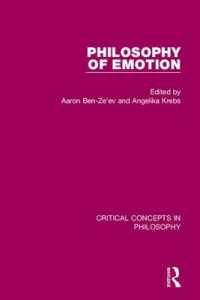 感情の哲学：哲学の重要概念（全４巻）<br>Philosophy of Emotion (Critical Concepts in Philosophy)