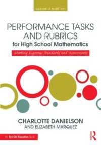 Performance Tasks and Rubrics for High School Mathematics : Meeting Rigorous Standards and Assessments (Math Performance Tasks) （2ND）
