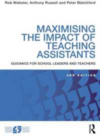 Maximising the Impact of Teaching Assistants : Guidance for school leaders and teachers （2ND）