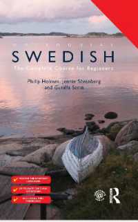 スウェーデン語入門（第４版）<br>Colloquial Swedish : The Complete Course for Beginners (Colloquial Series) （4TH）
