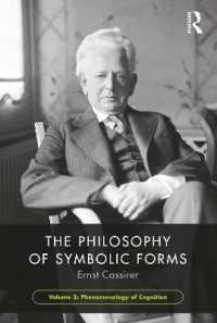 カッシーラー『シンボル形式の哲学』（英訳・全３巻）第３巻：認識の現象学<br>The Philosophy of Symbolic Forms, Volume 3 : Phenomenology of Cognition (The Philosophy of Symbolic Forms)