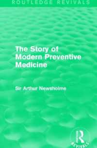 The Story of Modern Preventive Medicine (Routledge Revivals) : Being a Continuation of the Evolution of Preventive Medicine (Routledge Revivals)