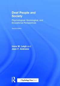 Deaf People and Society : Psychological， Sociological and Educational Perspectives