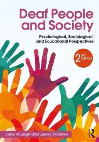 Deaf People and Society : Psychological， Sociological and Educational Perspectives