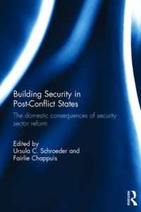 Building Security in Post-Conflict States : The Domestic Consequences of Security Sector Reform