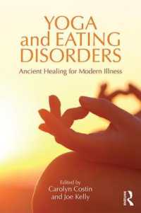 ヨガと摂食障害<br>Yoga and Eating Disorders : Ancient Healing for Modern Illness