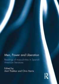 Men, Power and Liberation : Readings of Masculinities in Spanish American Literatures