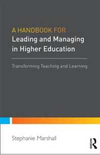 A Handbook for Leaders in Higher Education : Transforming teaching and learning