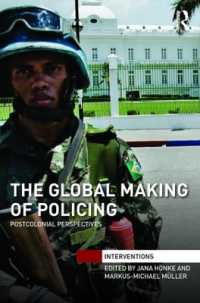 The Global Making of Policing : Postcolonial Perspectives (Interventions)