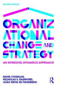 組織変革：階層間のダイナミクスと戦略（第２版）<br>Organizational Change and Strategy : An Interlevel Dynamics Approach （2ND）