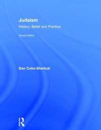 ユダヤ教入門：歴史、信仰、実践（第２版）<br>Judaism : History, Belief and Practice （2ND）