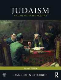 ユダヤ教入門：歴史、信仰、実践（第２版）<br>Judaism : History, Belief and Practice （2ND）