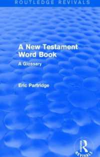 A New Testament Word Book : A Glossary (Routledge Revivals: the Selected Works of Eric Partridge)